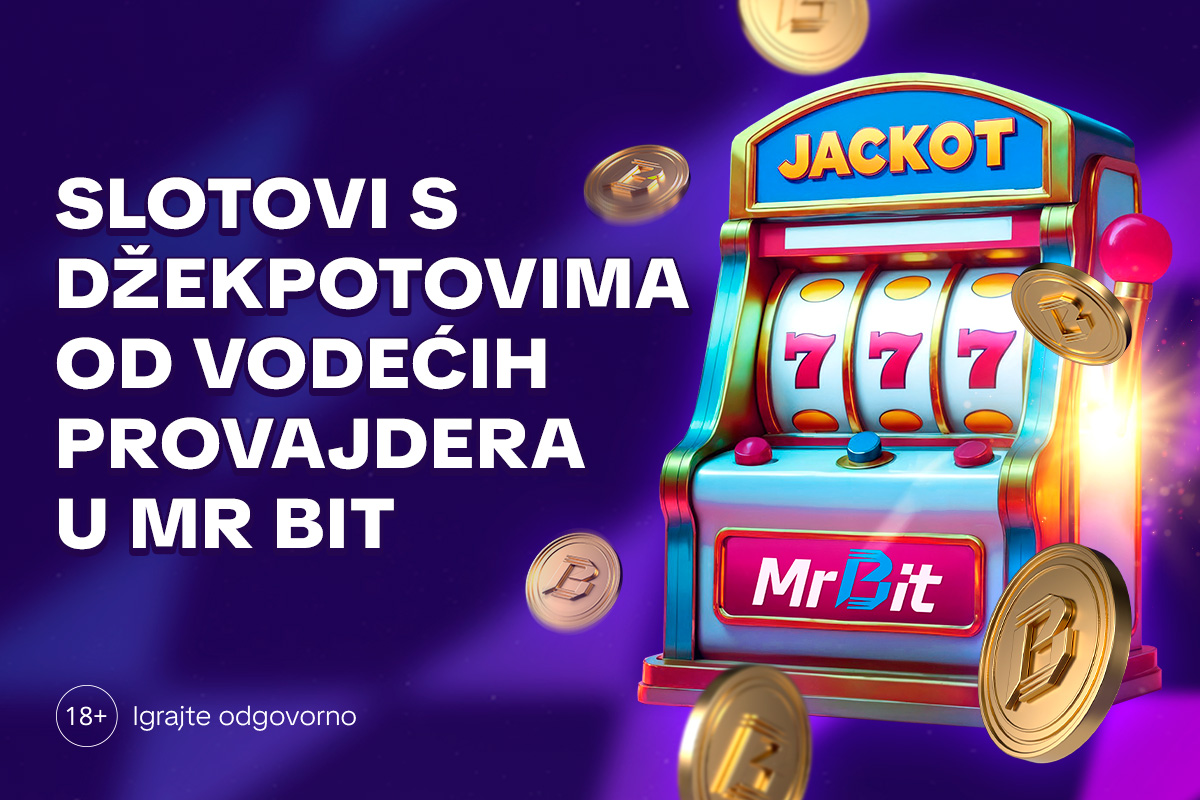 Slotovi s džekpotovima od vodećih provajdera u Mr Bit
